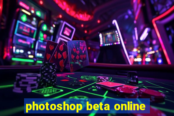 photoshop beta online